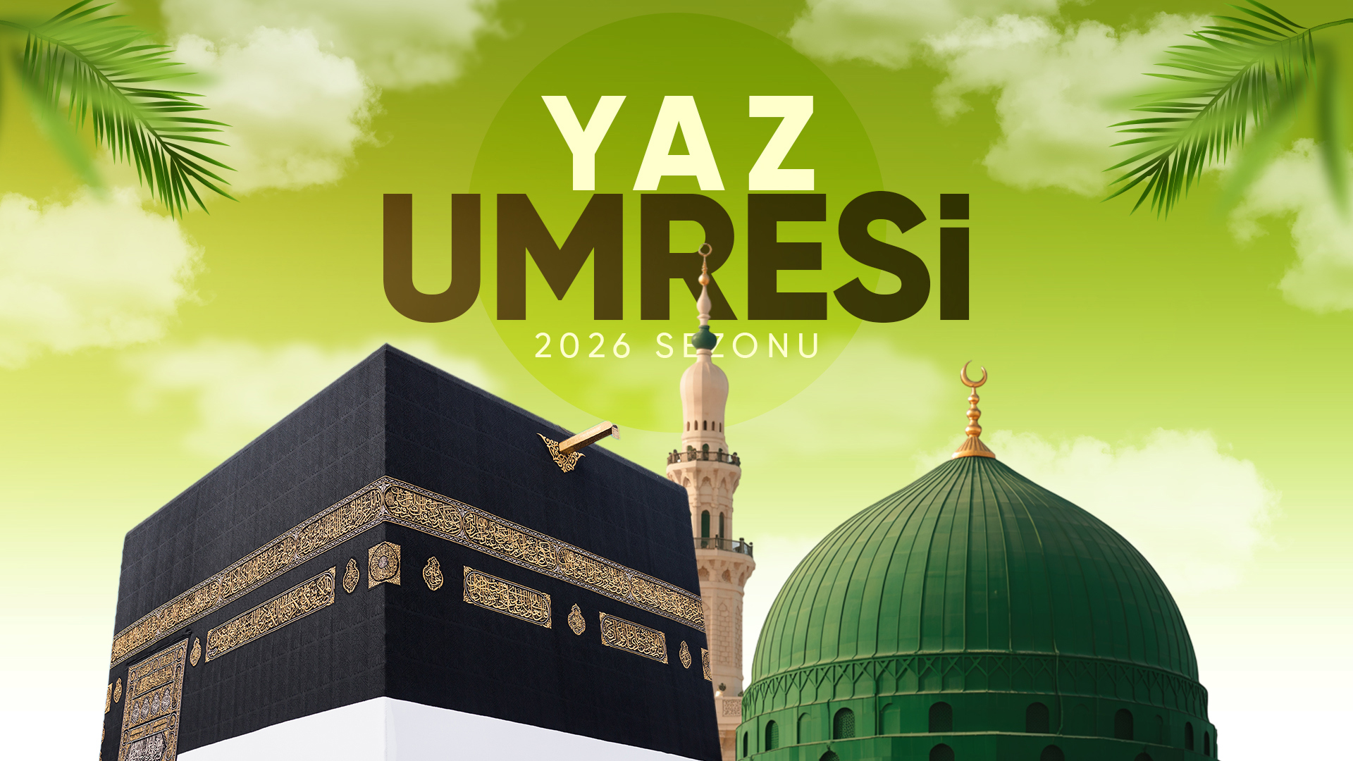 14 - 28 AĞUSTOS | YAZ UMRESİ
