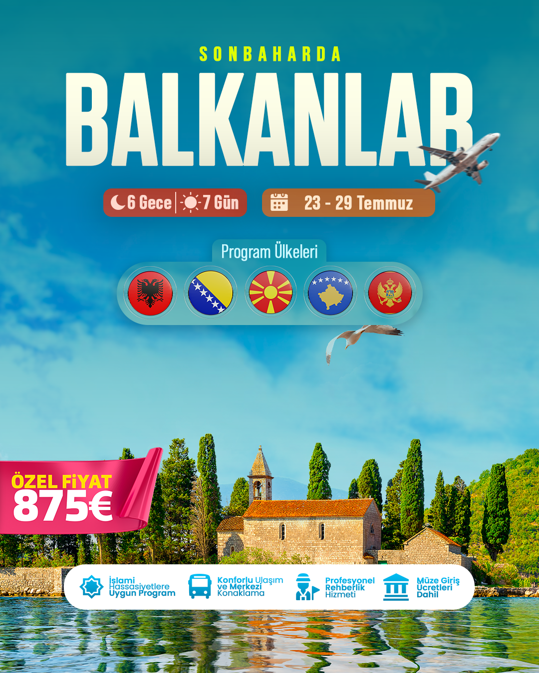 23 TEMMUZ - 29 TEMMUZ | BALKANLAR TURU