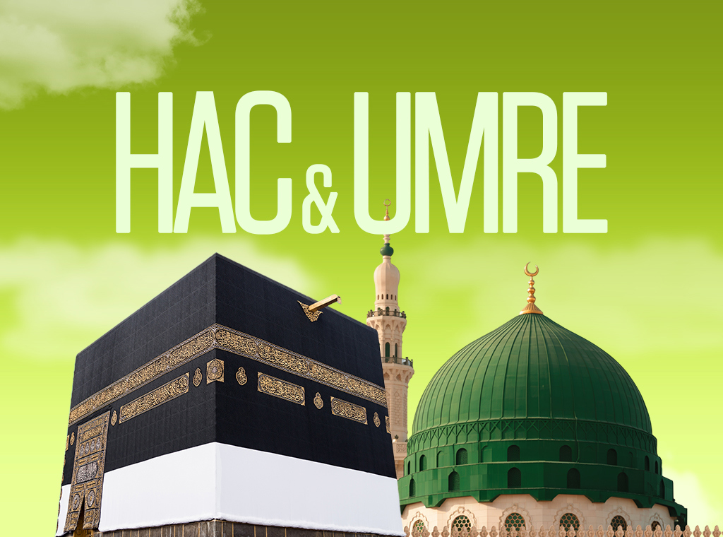 Hac & Umre Ziyaretleri turları